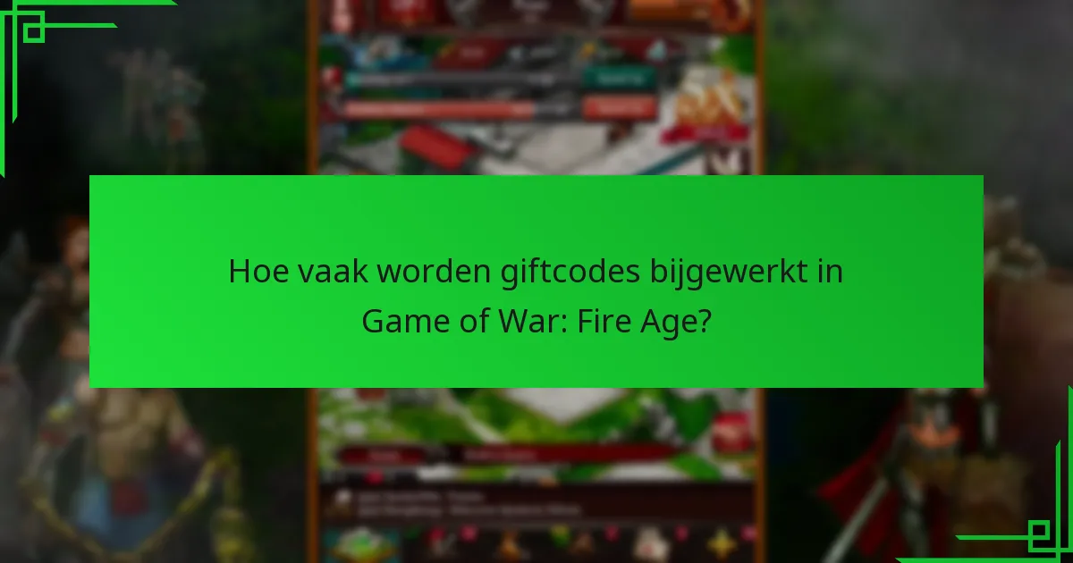 Hoe wissel ik giftcodes in Game of War: Fire Age?