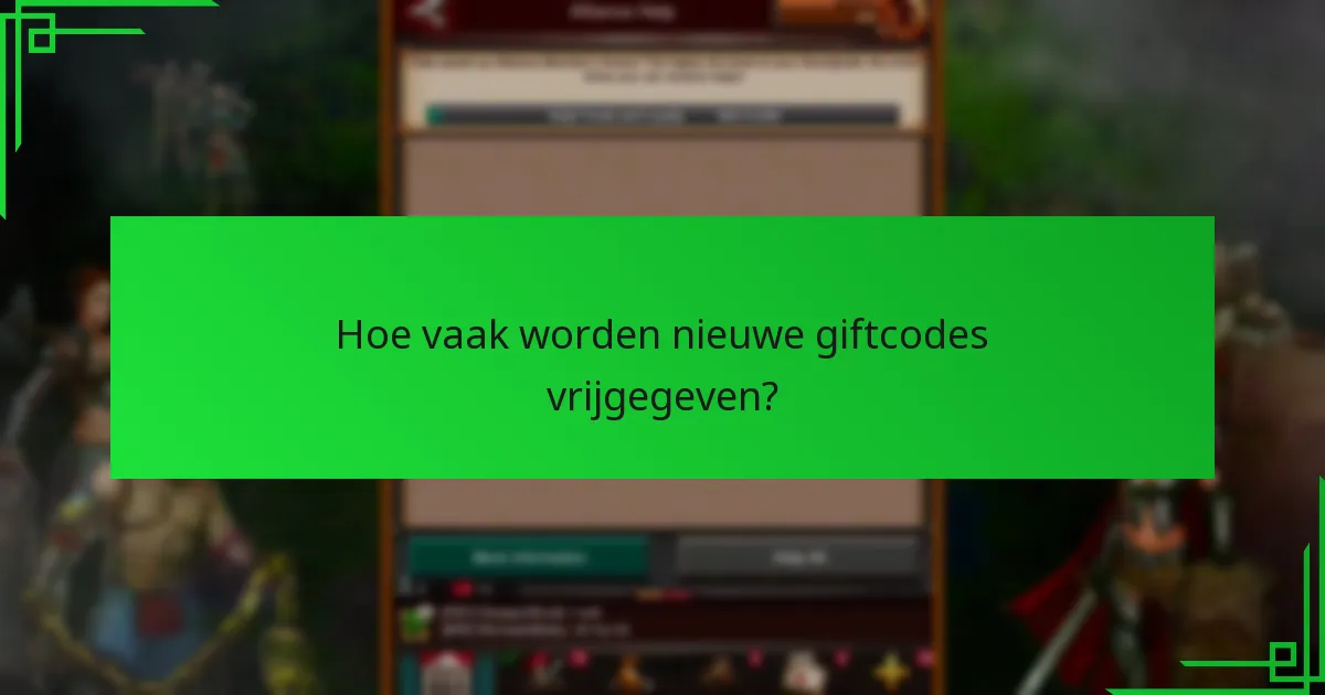 Waar kan ik actuele giftcodes voor Game of War: Fire Age vinden?